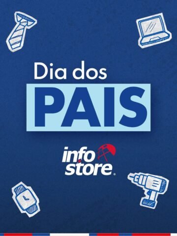 Info Store- Dia dos Pais
